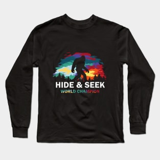 Hide and seek world champion Long Sleeve T-Shirt